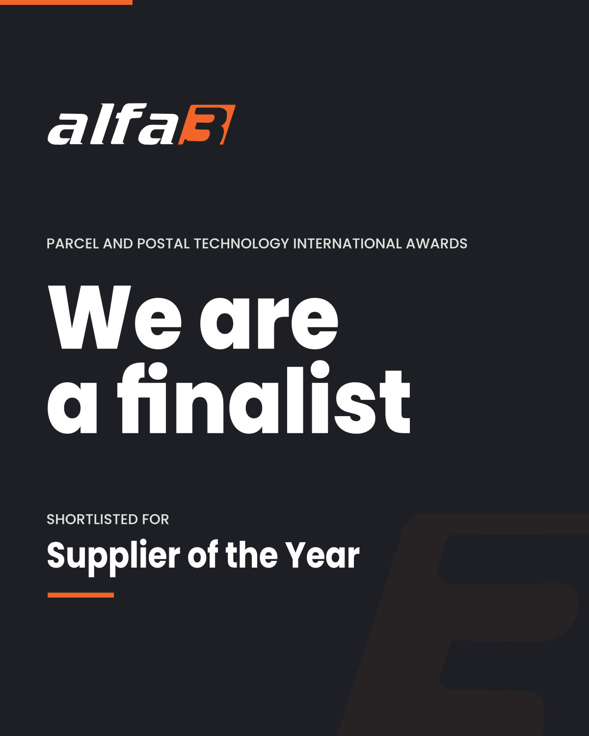 ALFA 3 byla zařazena mezi finalisty mezinárodního ocenění Supplier of the Year 2026 v rámci soutěže Parcel and Postal Technology International Awards. ALFA 3 byla zařazena mezi finalisty mezinárodního ocenění Supplier of the Year 2026 v rámci soutěže Parcel and Postal Technology International Awards.