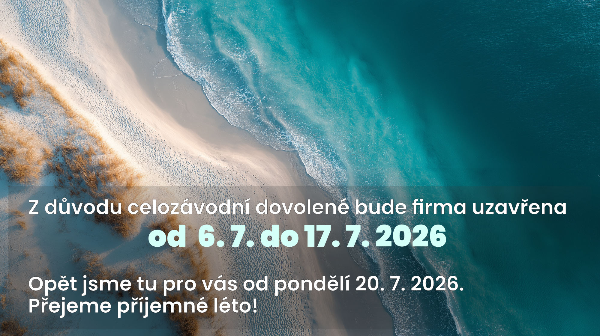 Celozávodní dovolená od 6. 7. do 17. 7. 2025